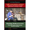 The Longbow Series Part 3 - Fletching Medieval Arrows