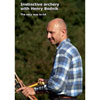 Instinctive Archery with Henry Bodnik